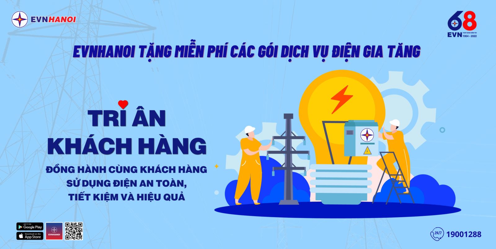 EVNHANOI tặng miễn phí các gói dịch vụ điện gia tăng nhân dịp tháng “Tri ân khách hàng năm 2022”.