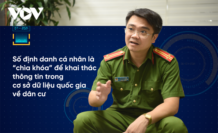 Trung tá Vũ Hoàng Đạt, Phó Giám đốc Trung tâm Dữ liệu quốc gia về dân cư, Cục Cảnh sát quản lý hành chính về trật tự xã hội (Bộ Công an).
