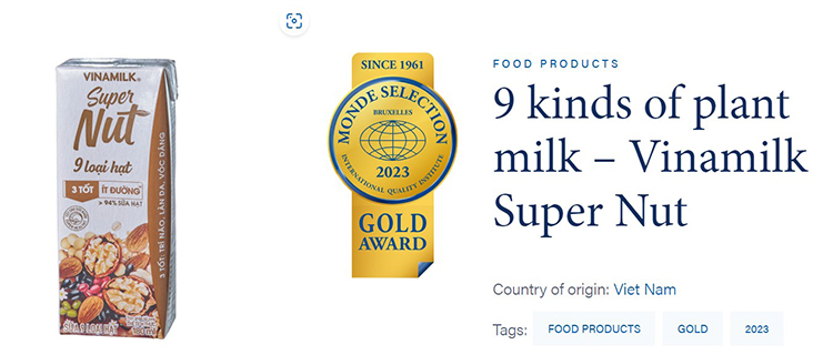 Sữa 9 Loại hạt Vinamilk Super Nut được vinh danh Giải Vàng theo Monde Selection 9 kinds of plant milk – Vinamilk Super Nut - Gold Quality Award 2023 from Monde Selectio (monde-selection.com)