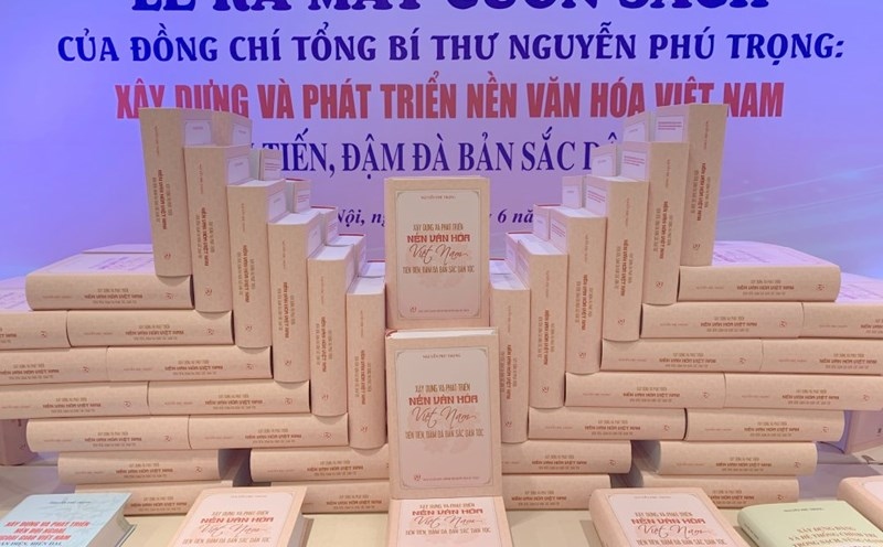 Ra mắt cuốn sách “Xây dựng và phát triển nền văn hóa Việt Nam tiên tiến, đậm đà bản sắc dân tộc” của Tổng Bí thư Nguyễn Phú Trọng.